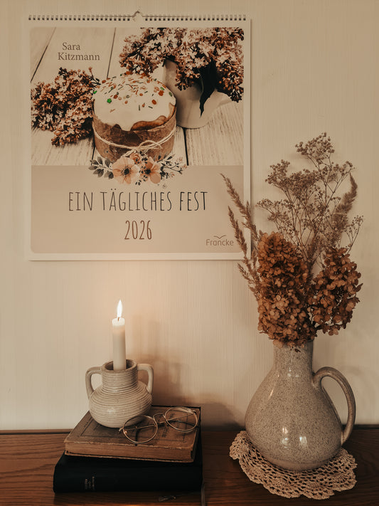 Ein tägliches Fest 2026 Wandkalender